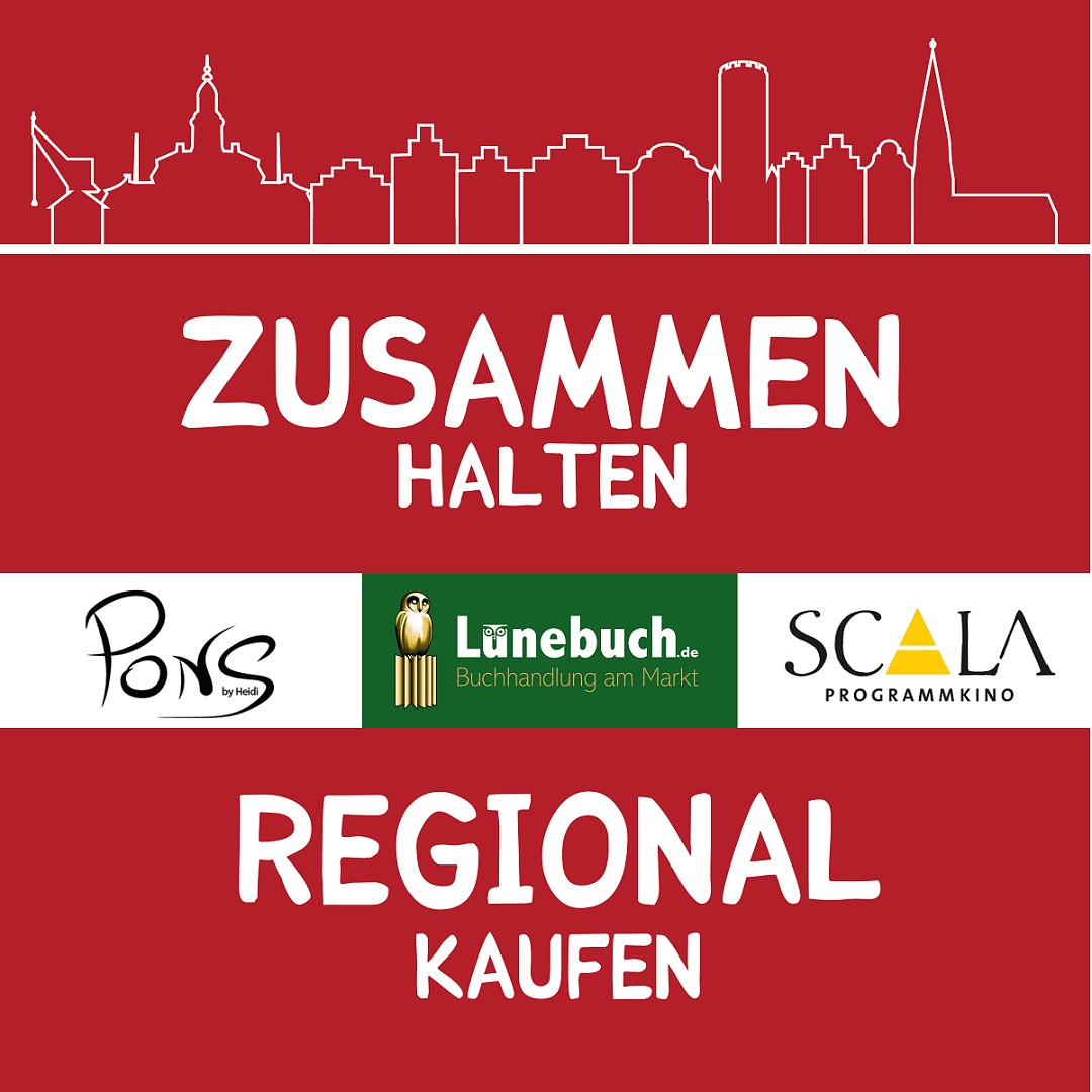 Zusammenhalten, regional kaufen mit den Logos von PONS, Lünebuch und SCALA Programmkino